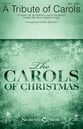 A Tribute of Carols SATB choral sheet music cover